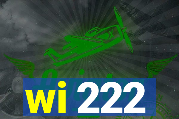 wi 222